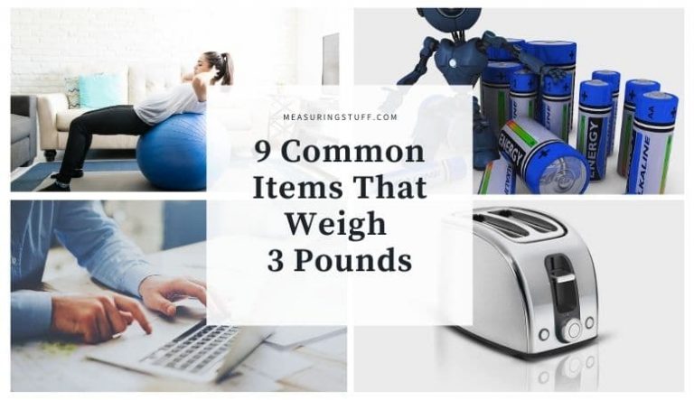 9 Common Items That Weigh 3 Pounds