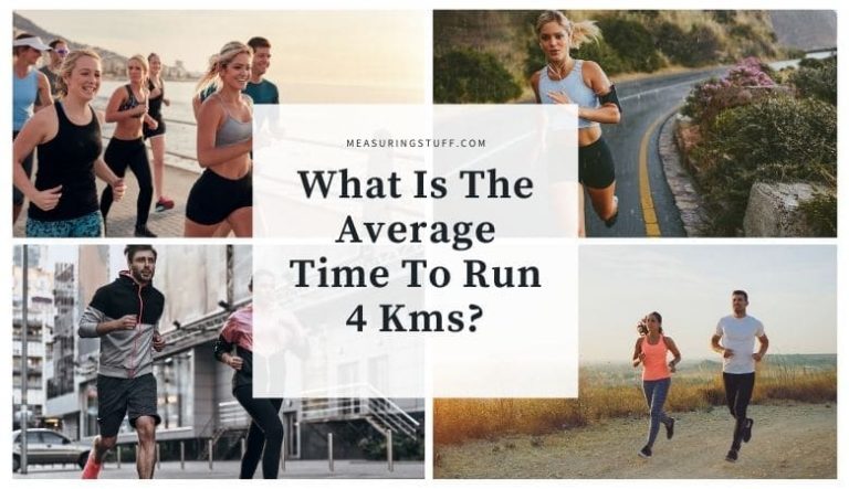 What Is The Average Time To Run 4 Kms?