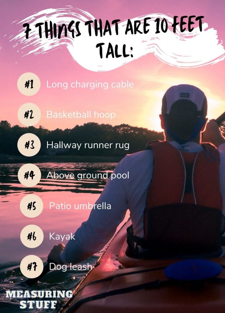 things that are 10 feet tall