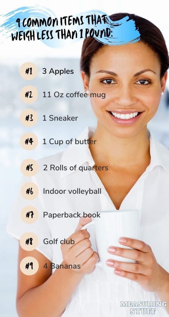 common items that weigh less than a pound