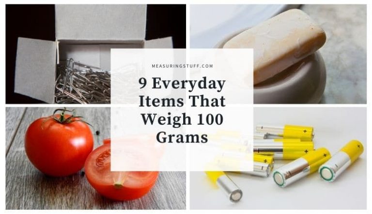 9 Everyday Items That Weigh 100 Grams