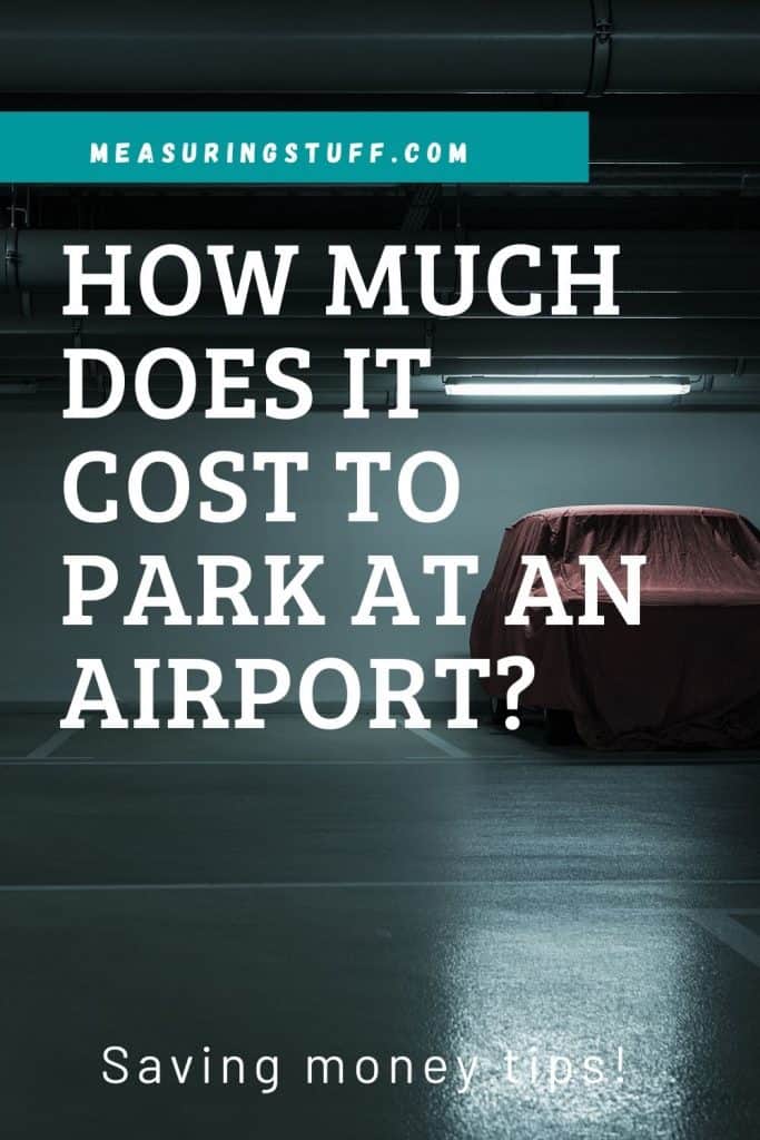 How Much Does It Cost Per Day To Park Car At Airport