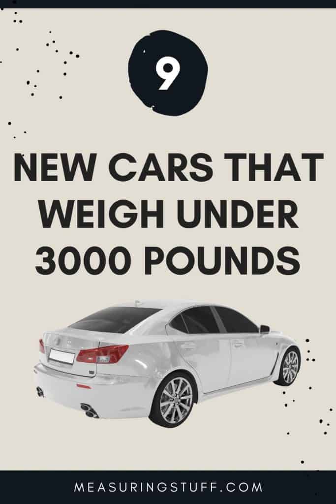 New Cars That Weigh Under 3000 Pounds