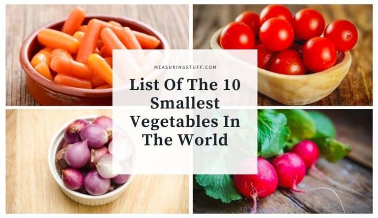 List Of The 10 Smallest Vegetables In The World