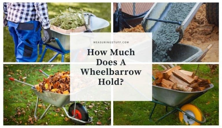 How Much Does A Wheelbarrow Hold?