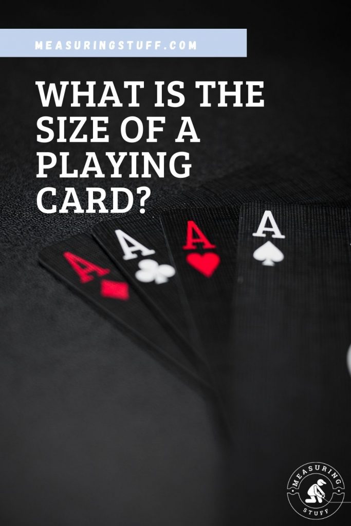 What Is The Size Of A Playing Card?