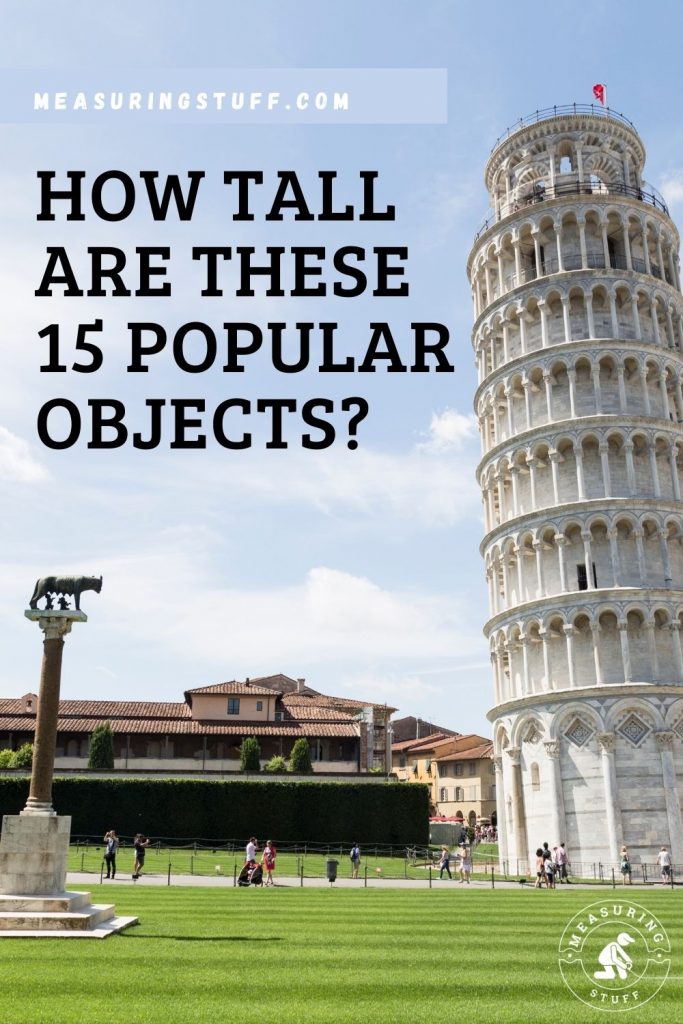 How Tall Are These 15 Popular Objects?