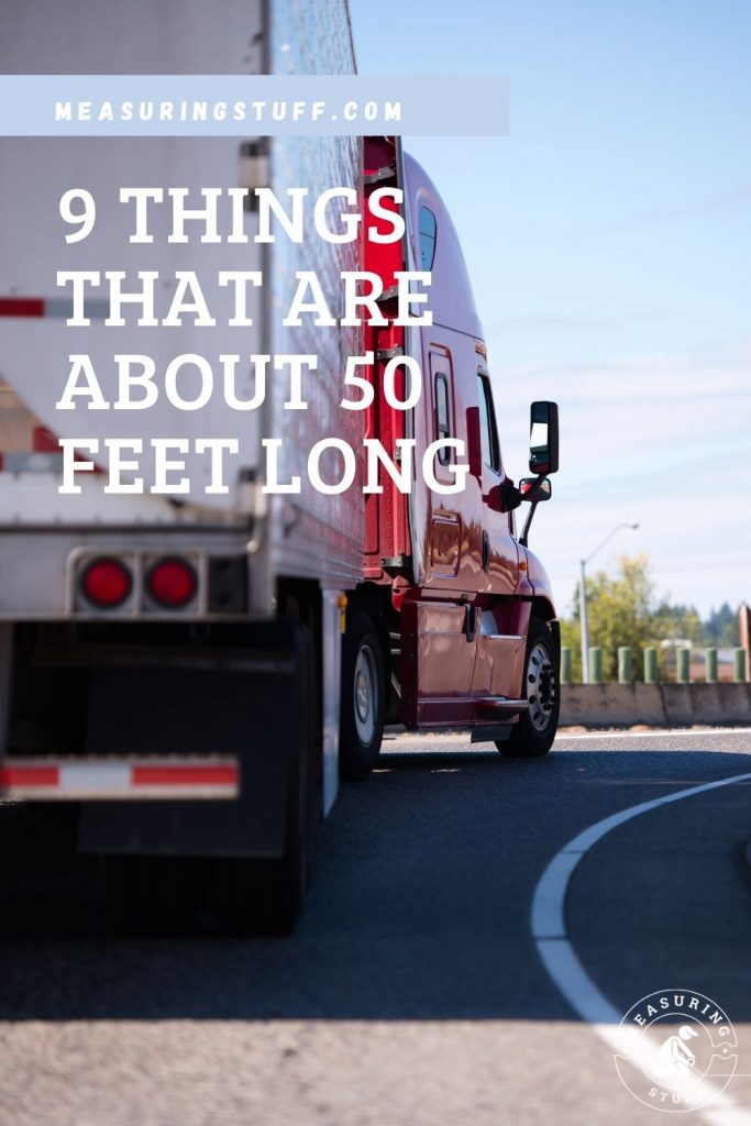 9 Things That Are About 50 Feet Long
