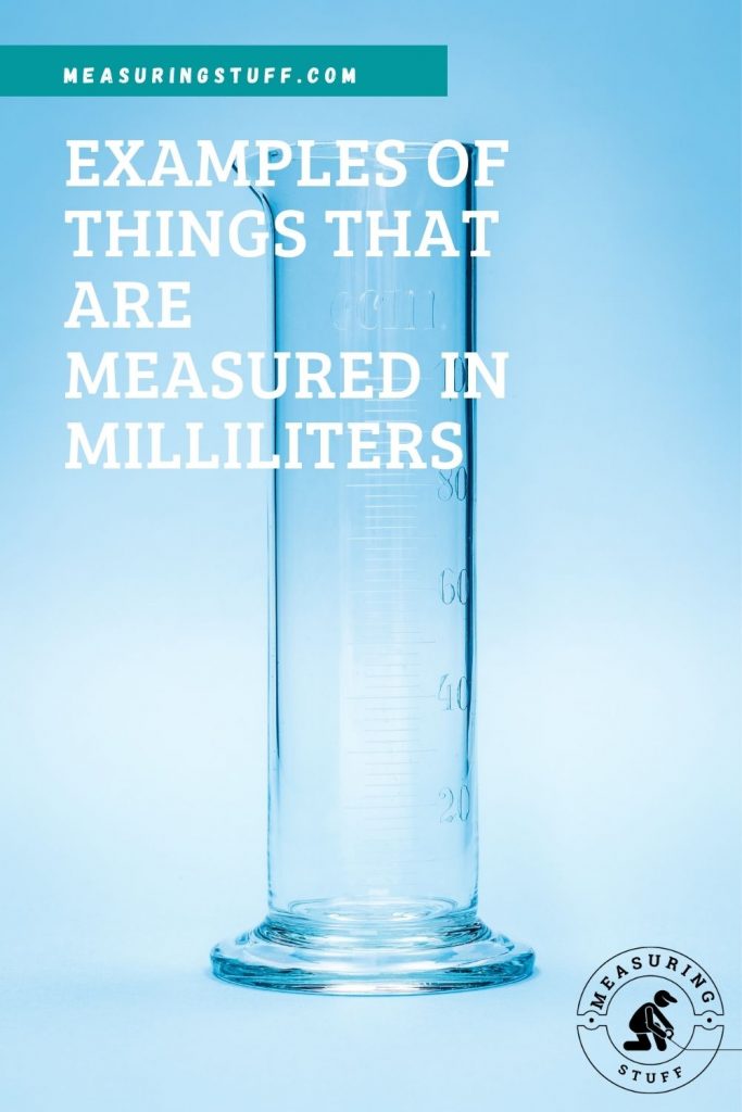 Examples Of Things That Are measured In Milliliters