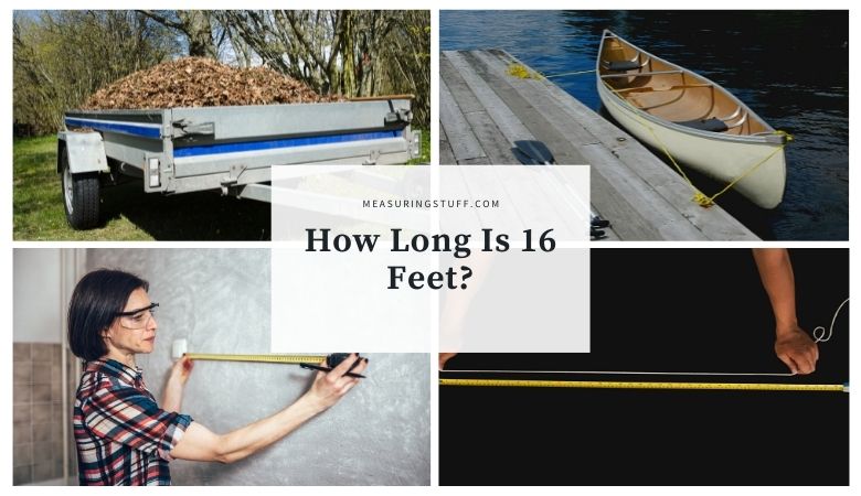 how long is 16 feet?