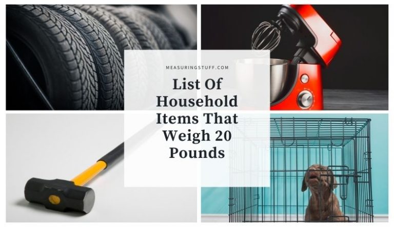 List Of Household Items That Weigh 20 Pounds