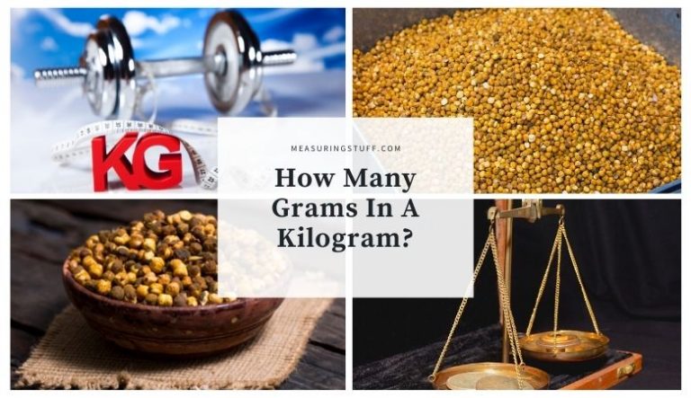 How Many Grams Are In A Kilogram?