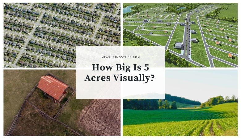 How Big Is 5 Acres Visually?