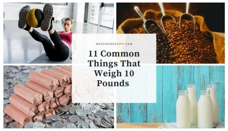 11 Common Things That Weigh 10 Pounds