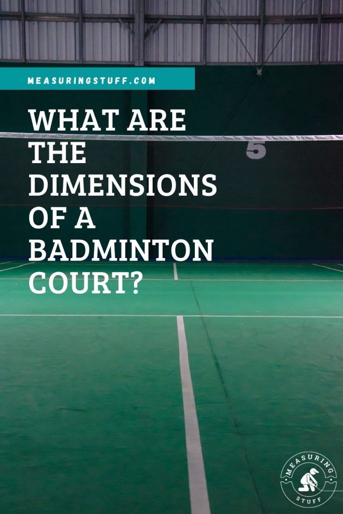 What Are The Dimensions Of A Badminton Court?