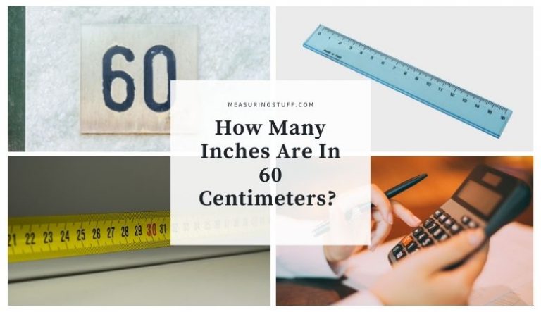 How Many Inches Are In 60 Centimeters?