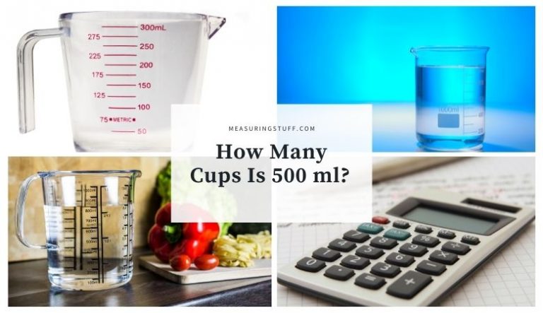 How Many Cups Is 500 ml?