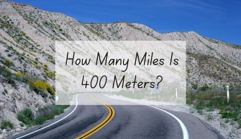 How Many Miles Is 400 Meters?