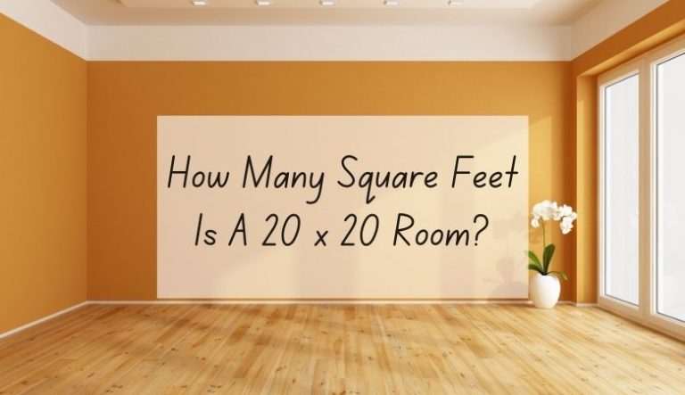 How Many Square Feet Is A 20 x 20 Room?
