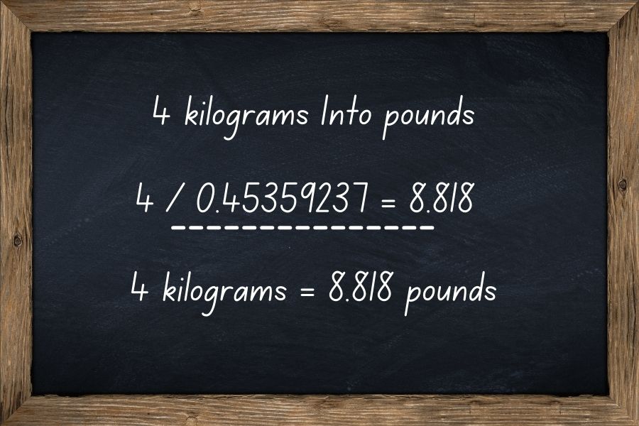 4 kilograms into pounds