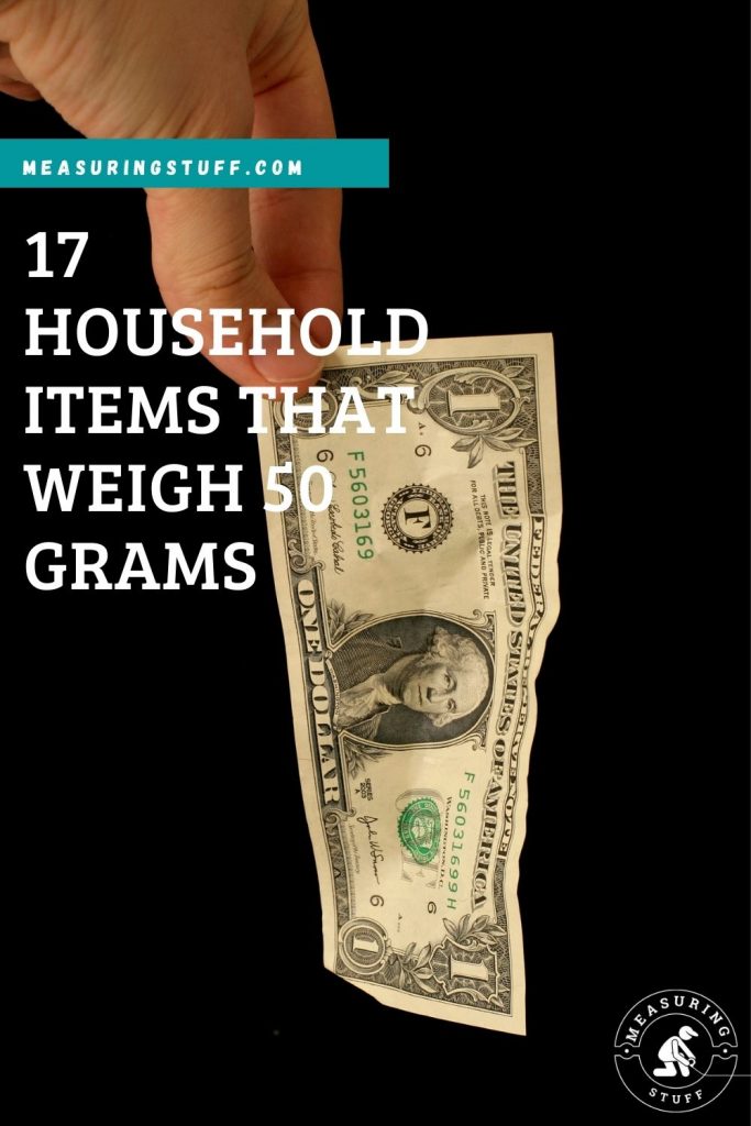 17 Household Items That Weigh 50 Grams