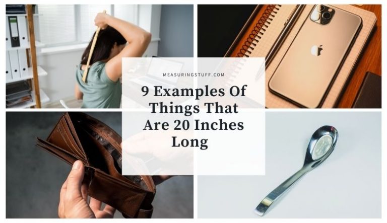 9 Examples Of Things That Are 20 Inches Long