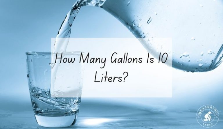How Many Gallons Is 10 Liters?