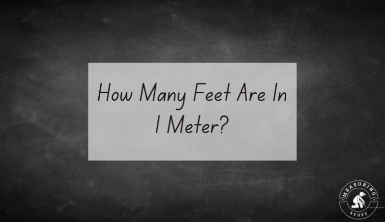 How Many Feet Are In 1 Meter?