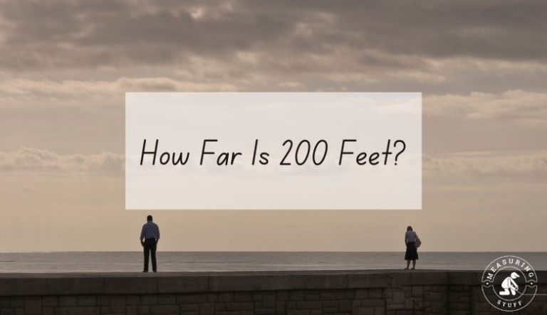 How Far Is 200 Feet?