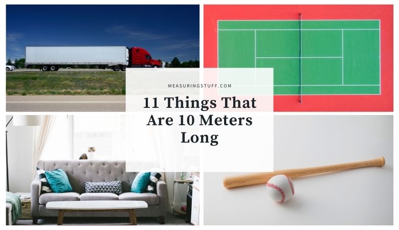 11 Things That Are 10 Meters Long