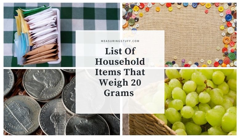 List Of Household Items That Weigh 20 Grams