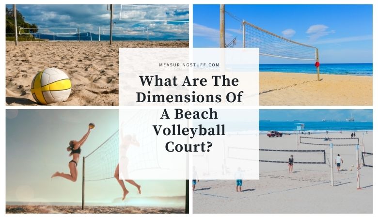 What Are The Dimensions Of A Beach Volleyball Court?