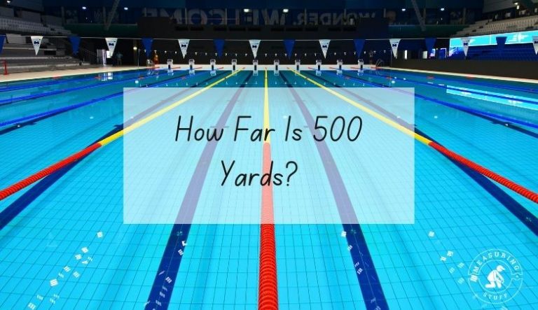 How Far Is 500 Yards? (With Visuals)