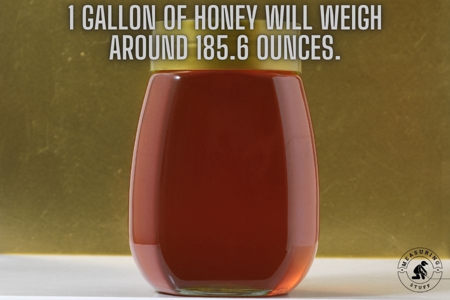 weight of honey image 1 gallons weigh 185.6 ounces