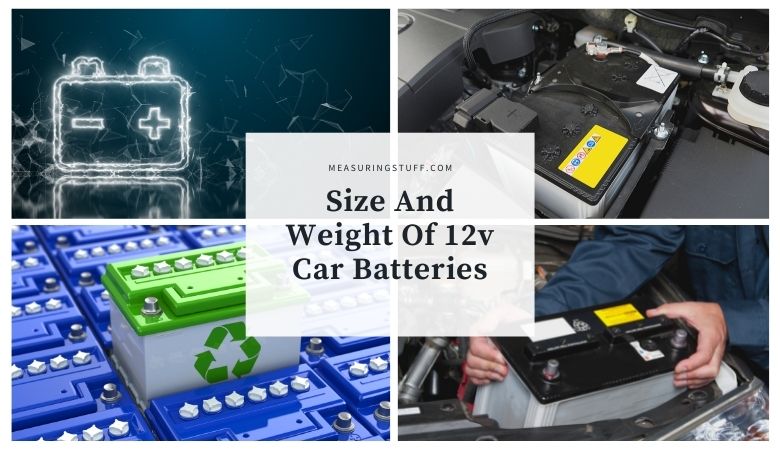 Size And Weight Of 12v Car Batteries