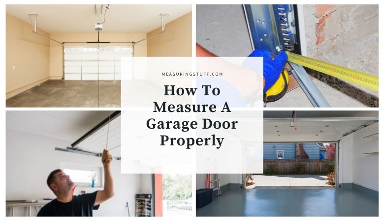 How To Measure A Garage Door Properly