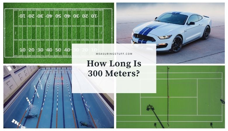 How Long Is 300 Meters?