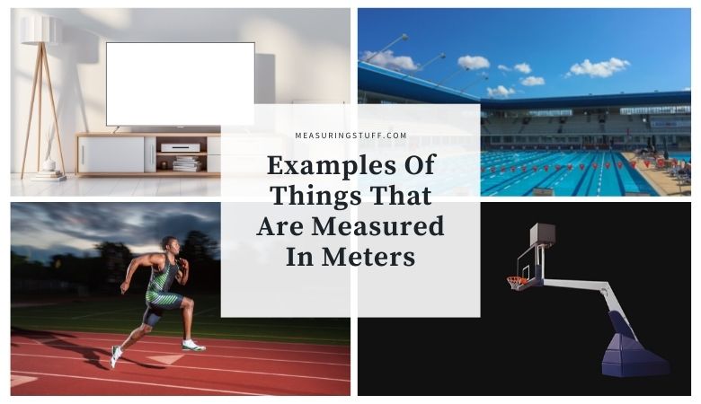 Examples Of Things That Are Measured In Meters