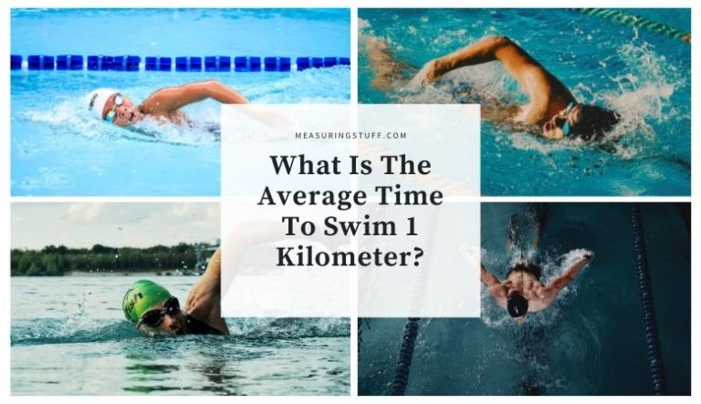 What Is The Average Time To Swim 1 Kilometer?