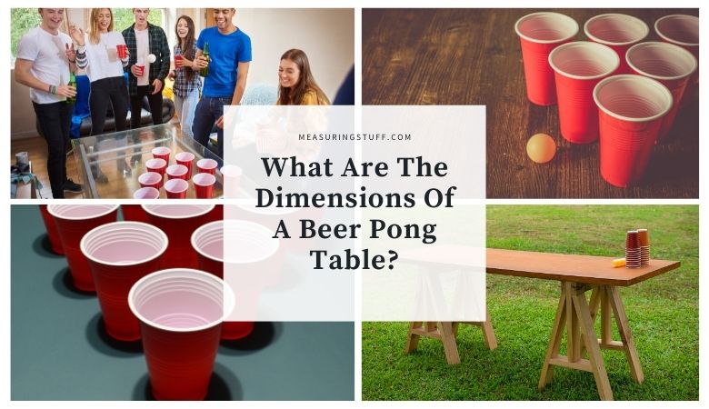 What Are The Dimensions Of A Beer Pong Table?