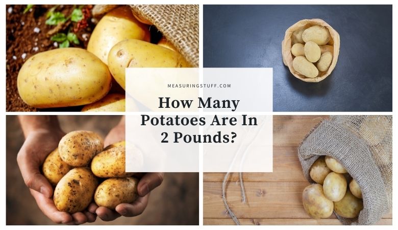 How Many Potatoes Are In 2 Pounds? Decorative image