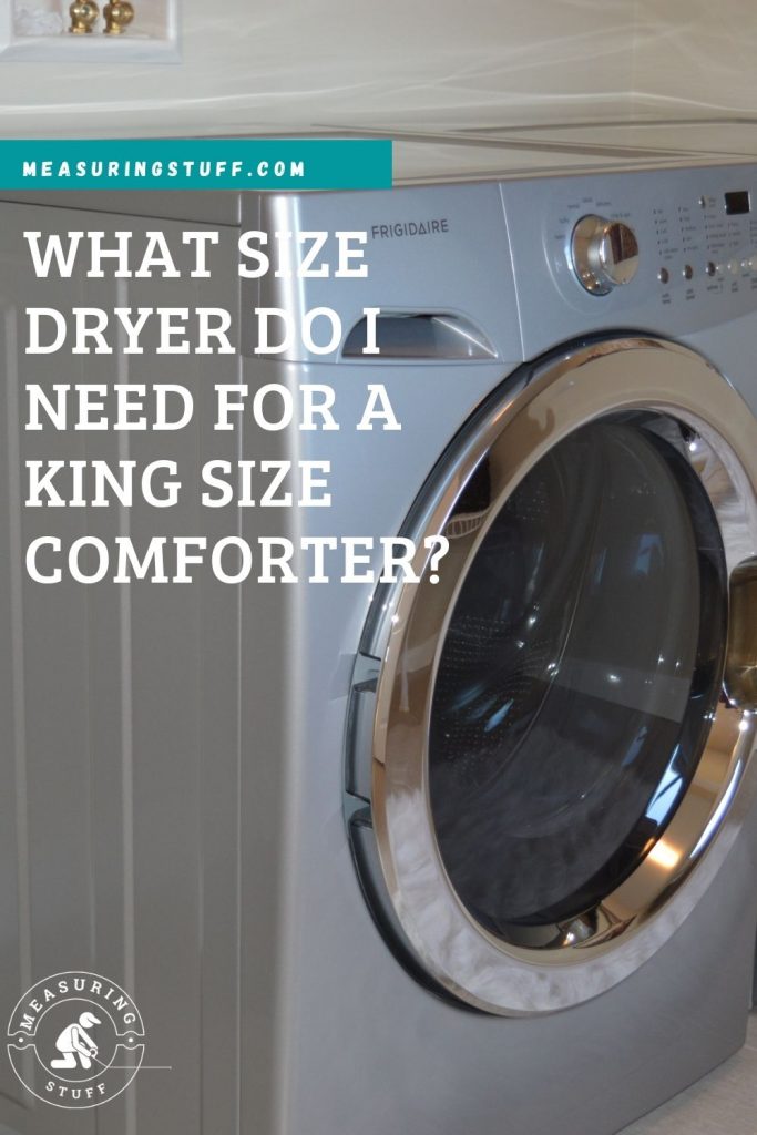 What Size Dryer Do I Need For A King Size Comforter?