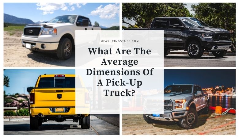 What Are The Average Dimensions Of A Pick-Up Truck? decorative image