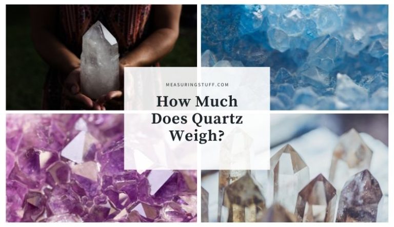 How Much Does Quartz Weigh?