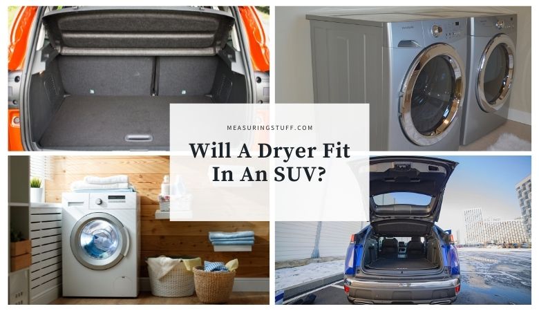 Will A Dryer Fit In An SUV?