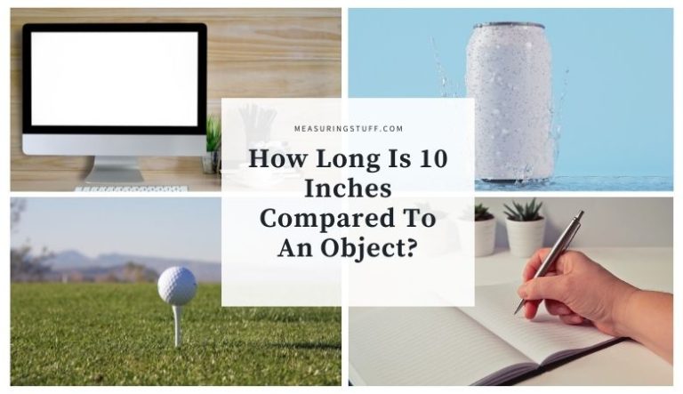 How Long Is 10 Inches Compared To An Object?
