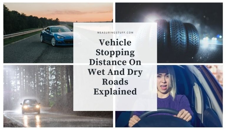 Vehicle Stopping Distance On Wet And Dry Roads Explained