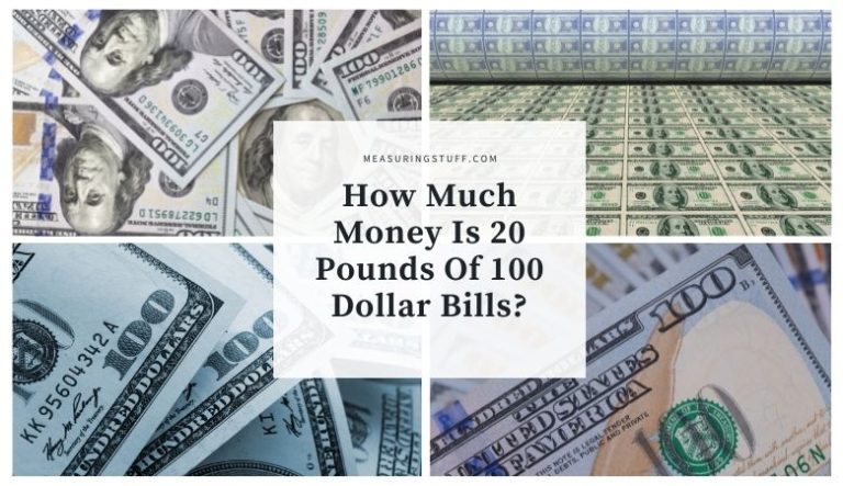 How Much Money Is 20 Pounds Of 100 Dollar Bills?