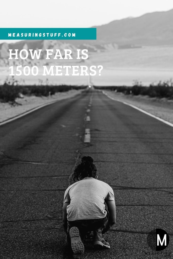 How Far Is 1500 Meters?