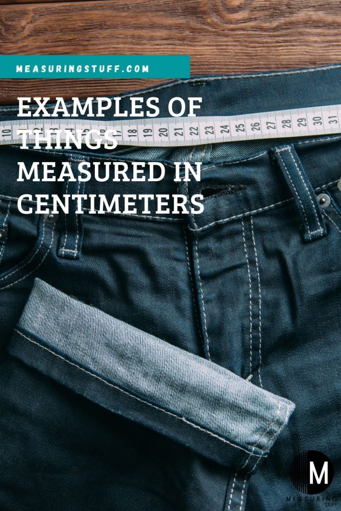 Examples Of Things Measured In Centimeters